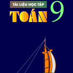 Tài Liệu Bồi Dưỡng Toán 9 Tập 2 – Trần Công Dũng